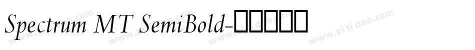 Spectrum MT SemiBold字体转换